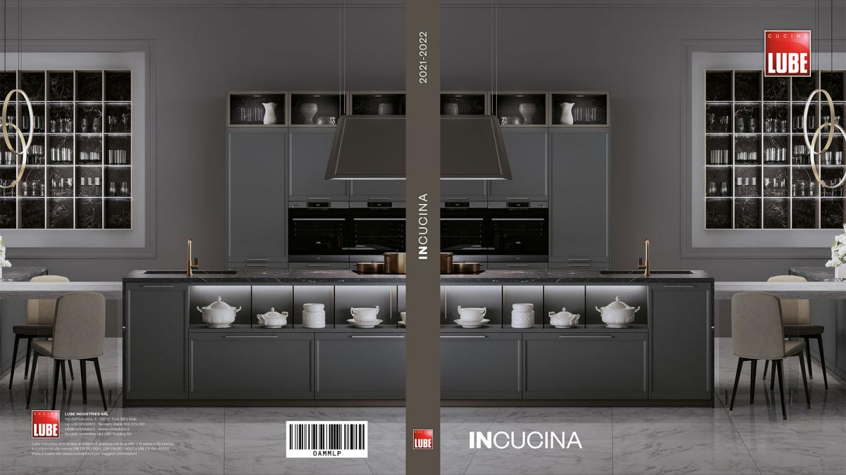  InCucina, 总目录 - 新版InCucina目录展示了20种型号、480种饰面和7种开门方式的LUBE，尽显精髓和历史底蕴，适合所有厨房，犹如每个顾客穿的量身定制的西装一样合意得体。 - Cucine LUBE